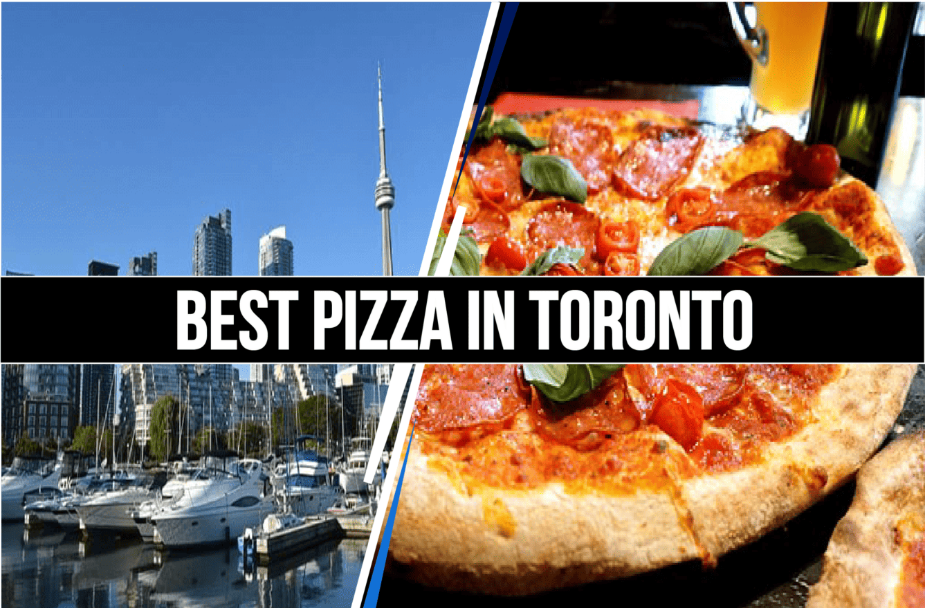 Best Pizza in Toronto