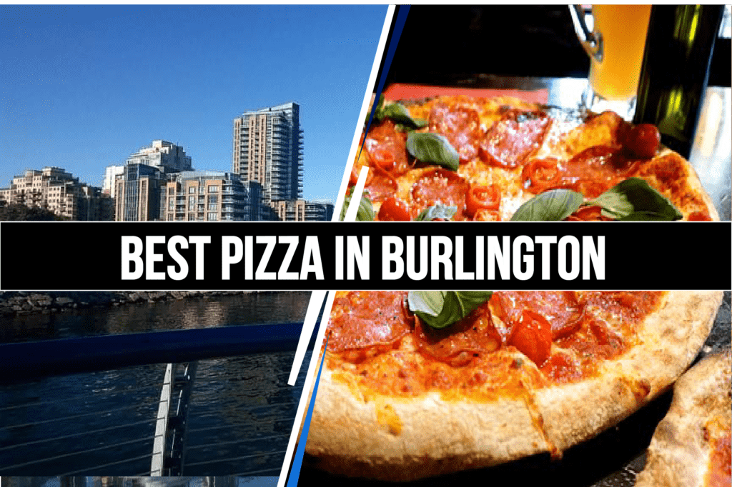 Best Pizza in Burlington