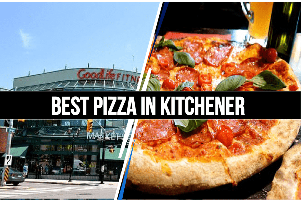 Best Pizza in Kitchener