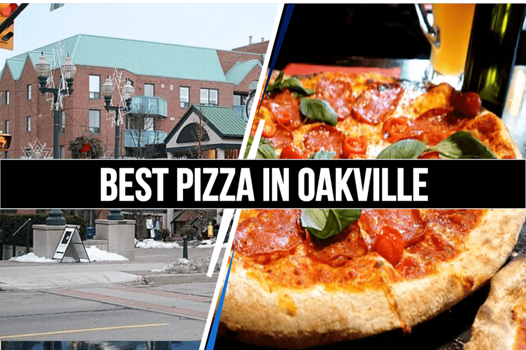 Best Pizza in Oakville