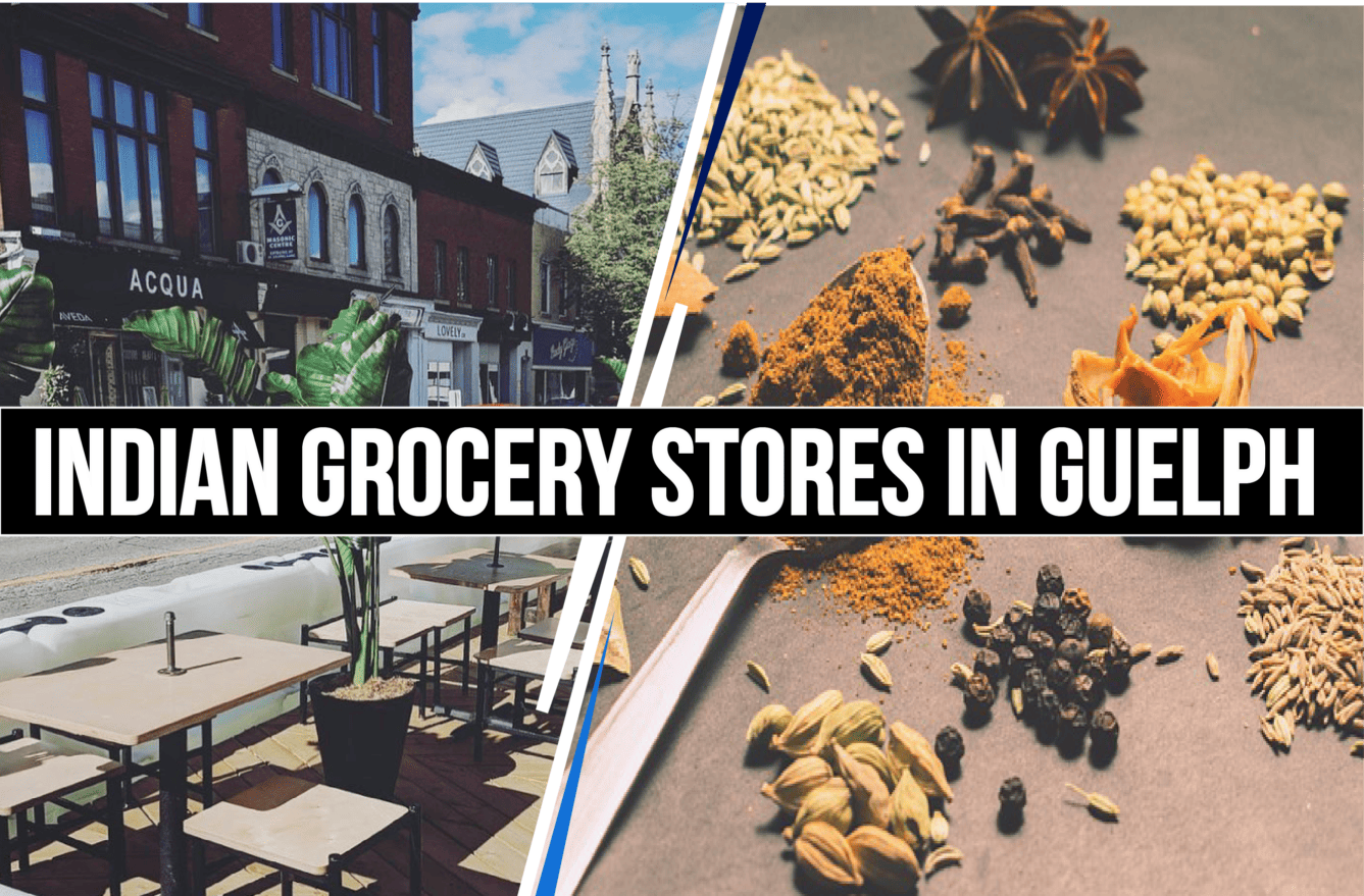Best Indian Grocery Stores in Guelph