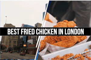 Best Fried Chicken in London Ontario