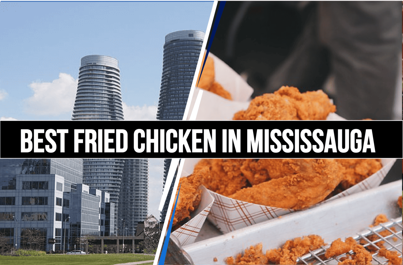 Best Fried Chicken in Mississauga
