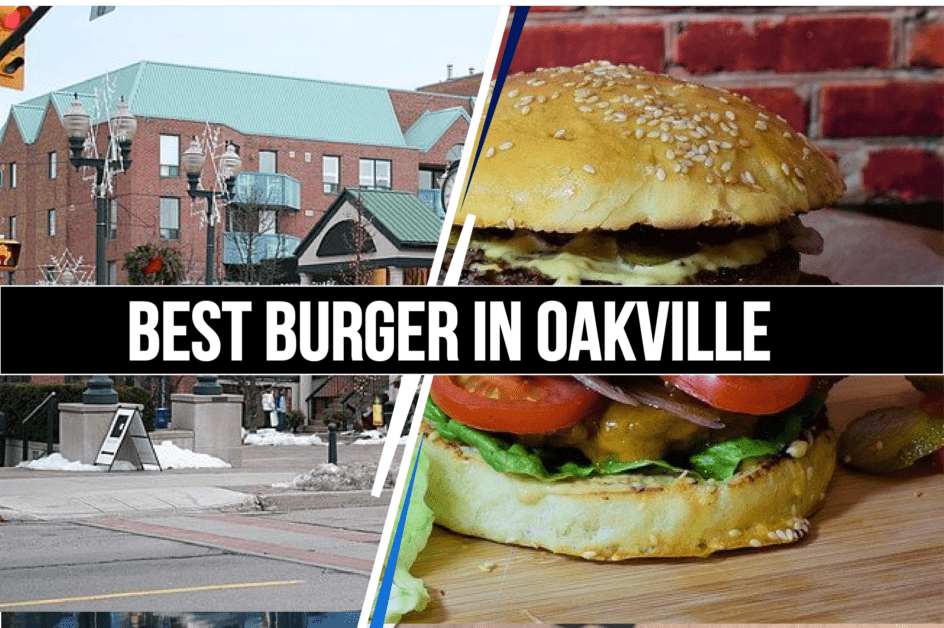 Best Burger in Oakville