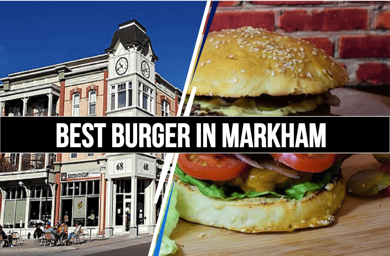 Best Burger in Markham