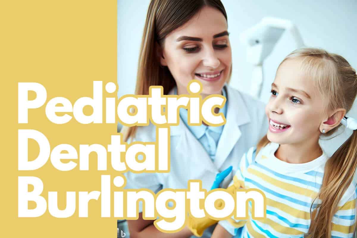 burlington pediatric dental